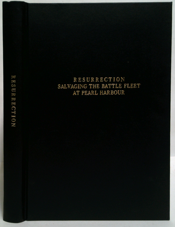 Resurrection: Salvaging The Battle Fleet At Pearl Harbor