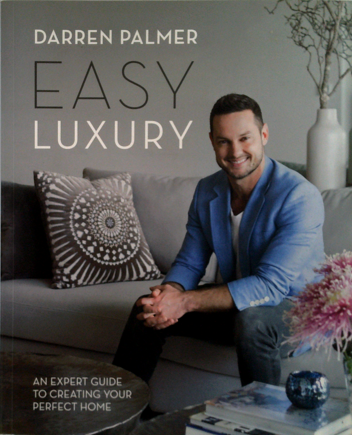 Easy Luxury: An Expert Guide To Creating Your Perfect Home