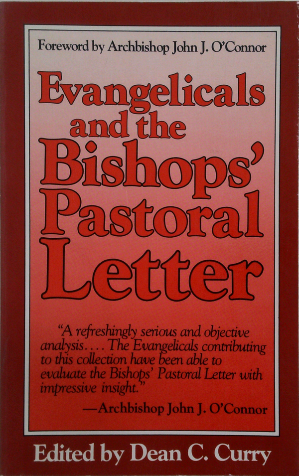 Evangelicals And The Bishops' Pastoral Letter
