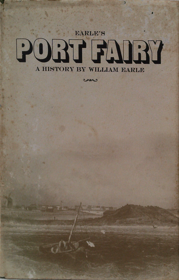 Earle's Port Fairy: A History