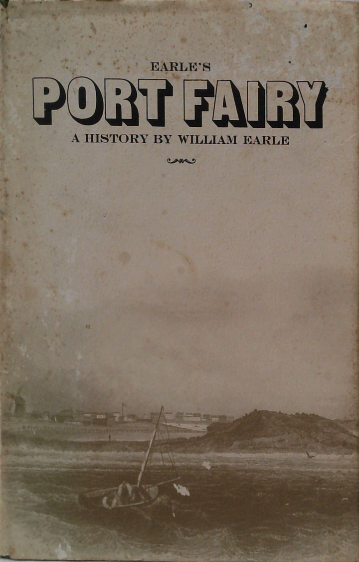 Earle's Port Fairy: A History