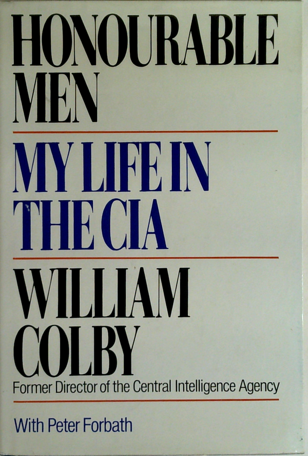 Honourable Men: My Life In The Cia