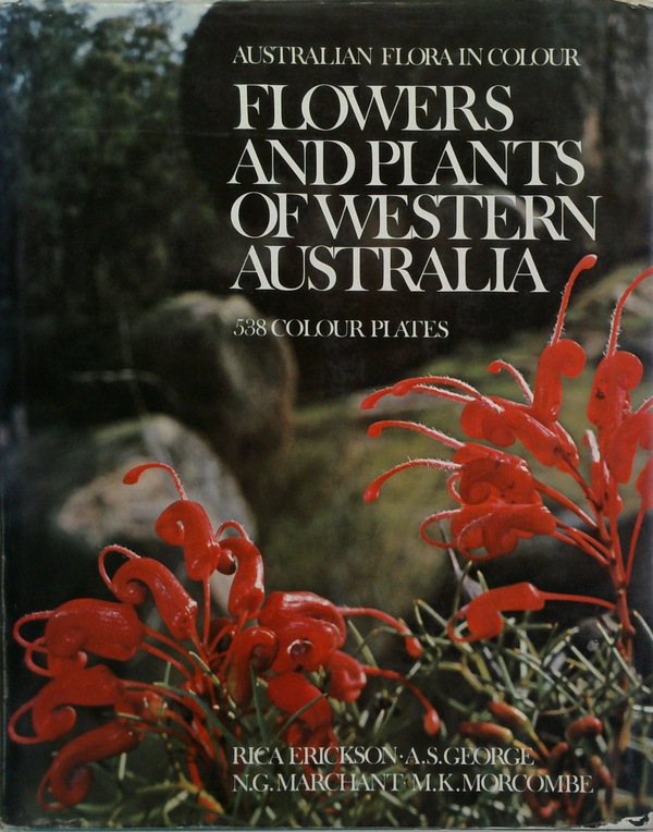 Australian Flora In Colour: Flowers And Plants Of Western Australia