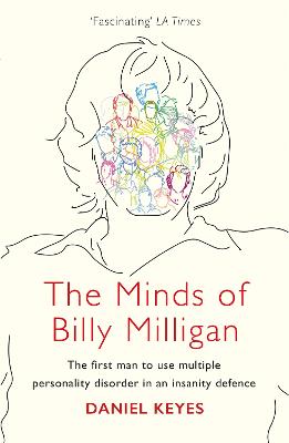 The Minds of Billy Milligan: The book that inspired the hit series The