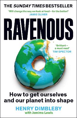 Ravenous: How to get ourselves and our planet into shape