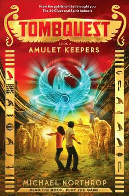 Amulet Keepers (Tombquest #2)