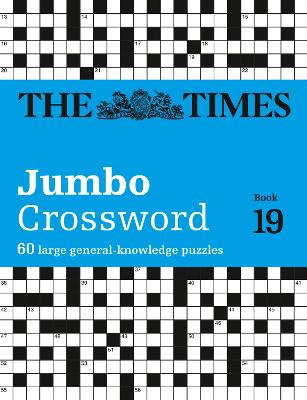 The Times 2 Jumbo Crossword Book 19: 60 large general-knowledge