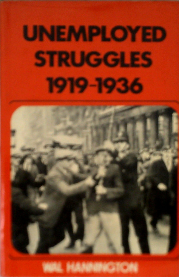 Unemployed Struggles 1919-1936