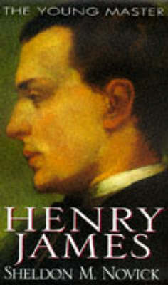Henry James: The Young Master