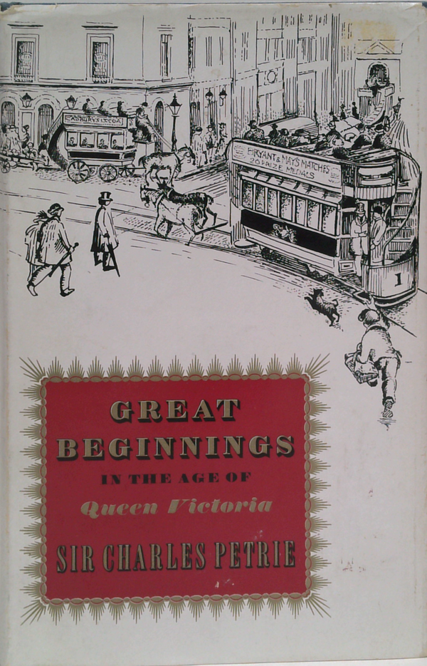 Great Beginnings: In The Age Of Queen Victoria