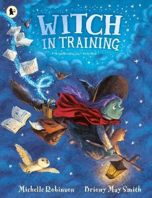 Witch in Training: From the internationally bestselling author of