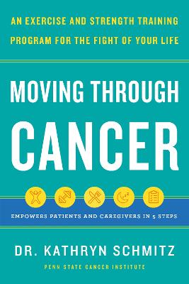 Moving Through Cancer: Moving Through Cancer: An Exercise and