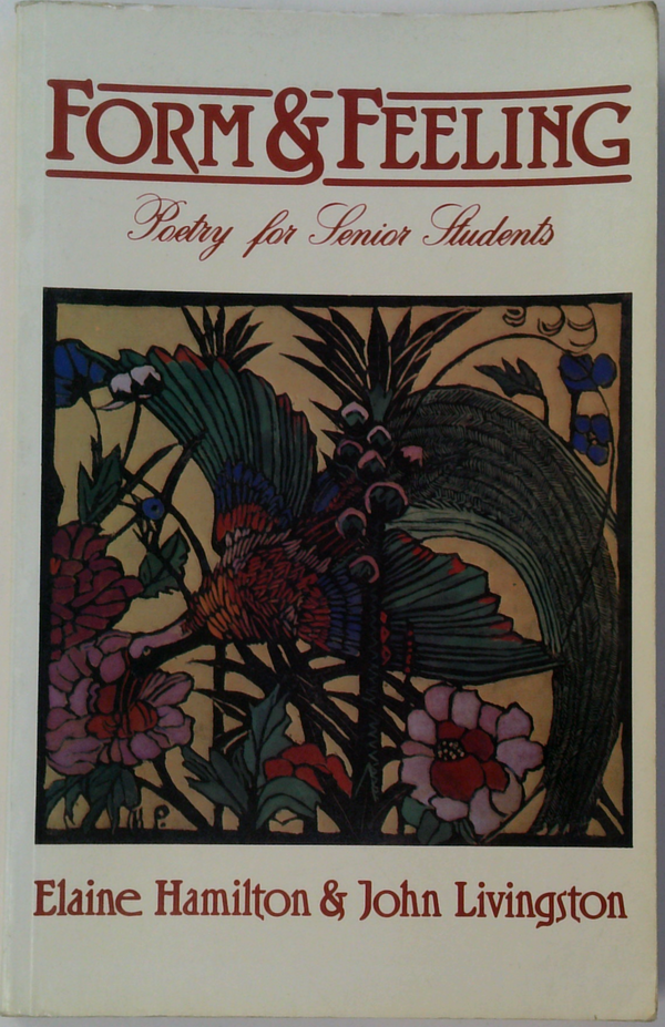 Form & Feeling: Poetry For Senior Students