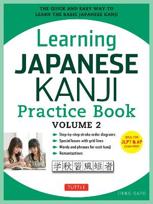 Learning Japanese Kanji Practice Book Volume 2: (JLPT Level N4 & AP