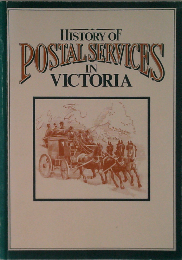 History Of Postal Services In Victoria