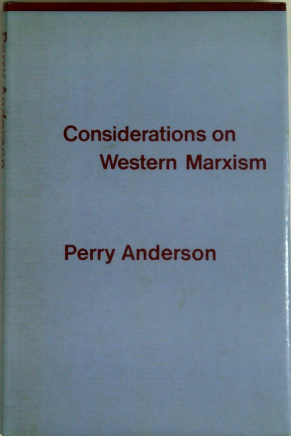 Considerations On Western Marxism