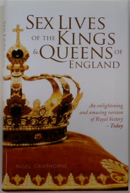 Sex Lives of the Kings and Queens of England