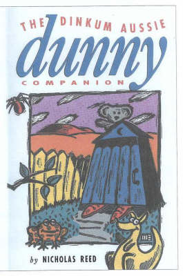 The Dinkum Aussie Dunny Companion