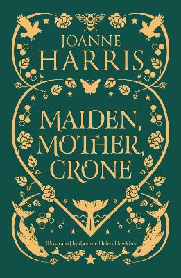 Maiden, Mother, Crone: A Collection