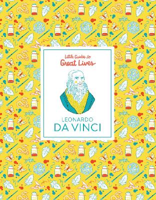 Leonardo Da Vinci: Little Guides to Great Lives
