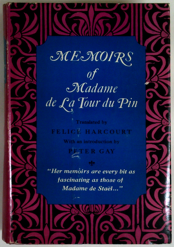 Memoirs Of Madame De La Tour Du Pin