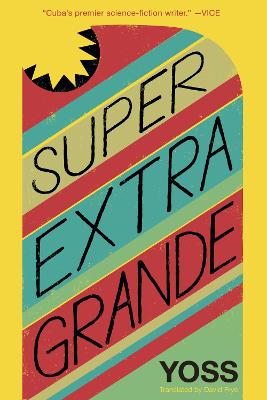 Super Extra Grande