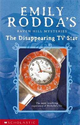 Raven Hill Mysteries: #3 Disappearing TV Star