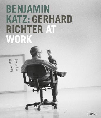 Benjamin Katz: Gerhard Richter at Work