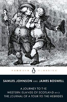 A Journey to the Western Islands of Scotland and the Journal of a Tour