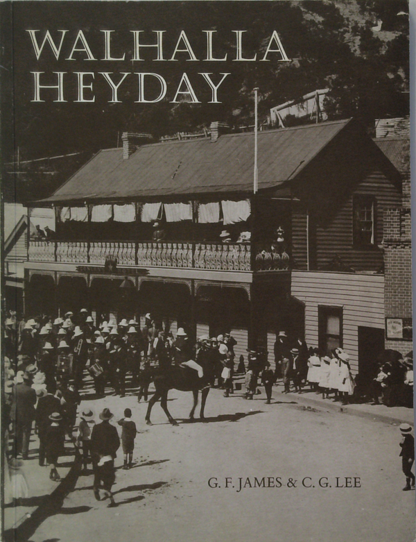 Walhalla Heyday
