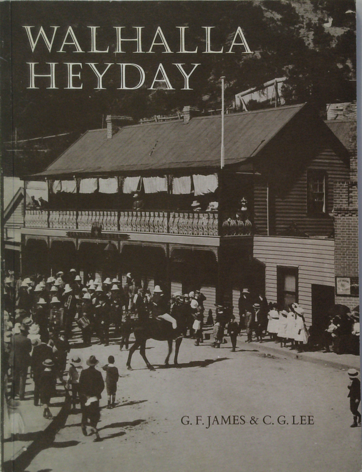 Walhalla Heyday