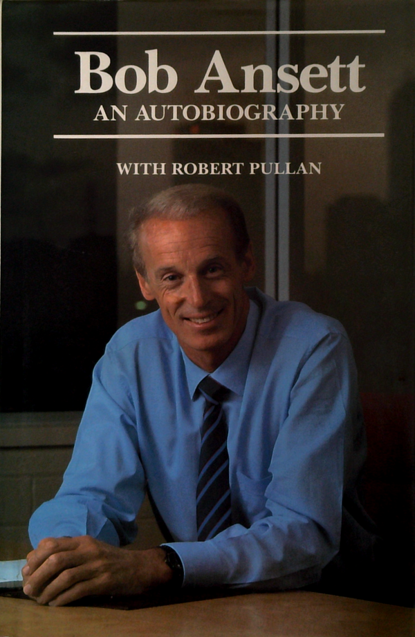 Bob Ansett: An Autobiography