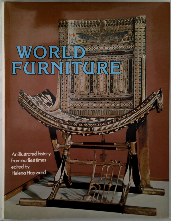 World Furniture: An Illustrated History From Earliest Times