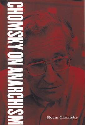 Chomsky On Anarchism