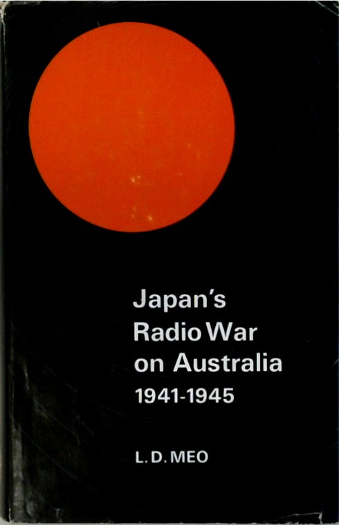 Japan's Radio War on Australia, 1941-1945