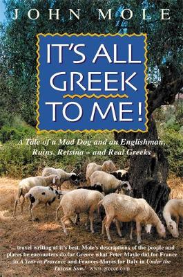 It's All Greek to Me: A Tale of a Mad Dog and an Englishman, Ruins,