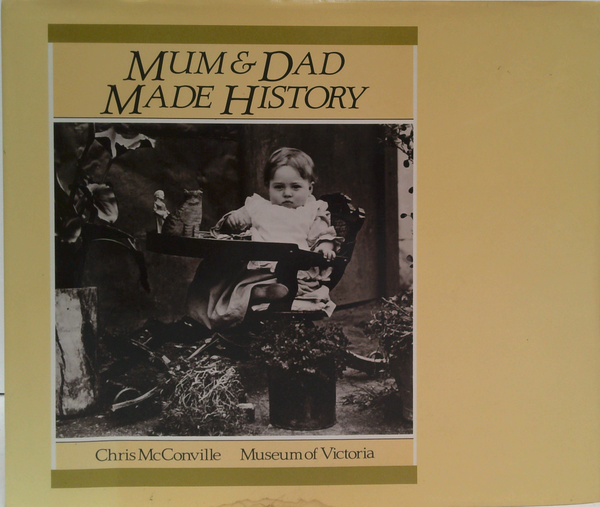 Mum & Dad Made History