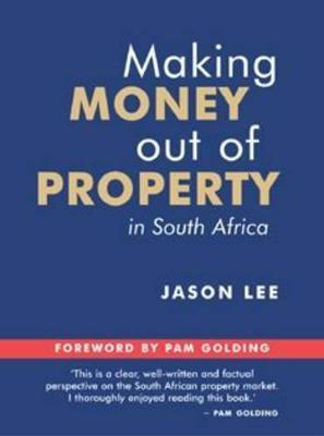 Making money out of property