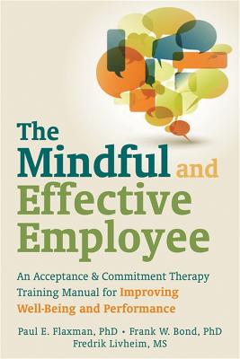 Mindful and Effective Employees: A Training Program for Maximizing