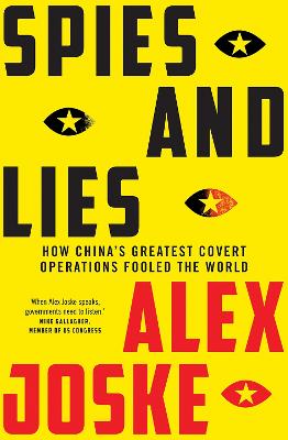 Spies and Lies: How China's Greatest Covert Operations Fooled the