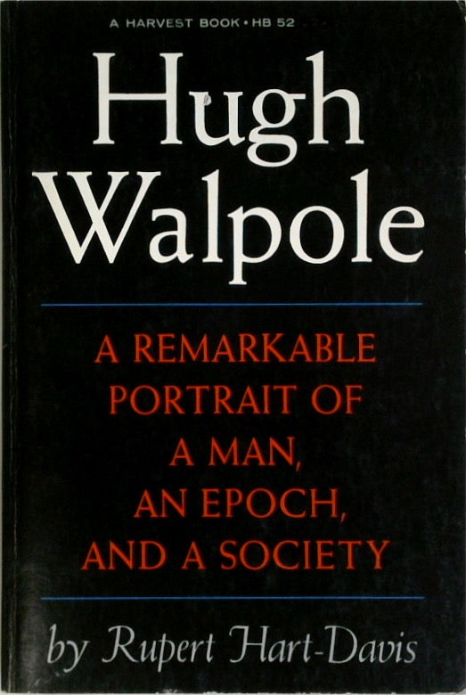 Hugh Walpole: A Biography