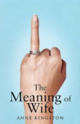 The Meaning of Wife