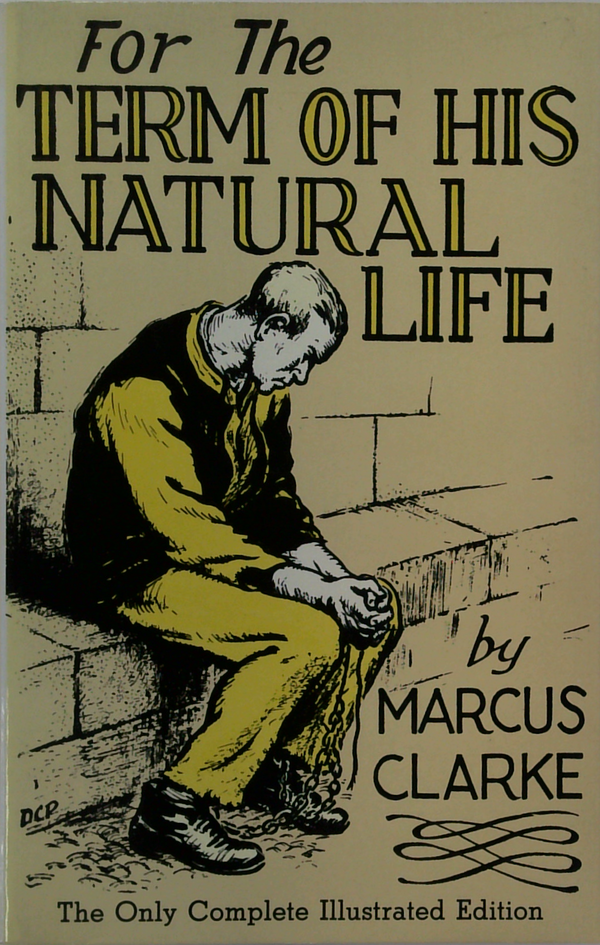 For The Term Of His Natural Life