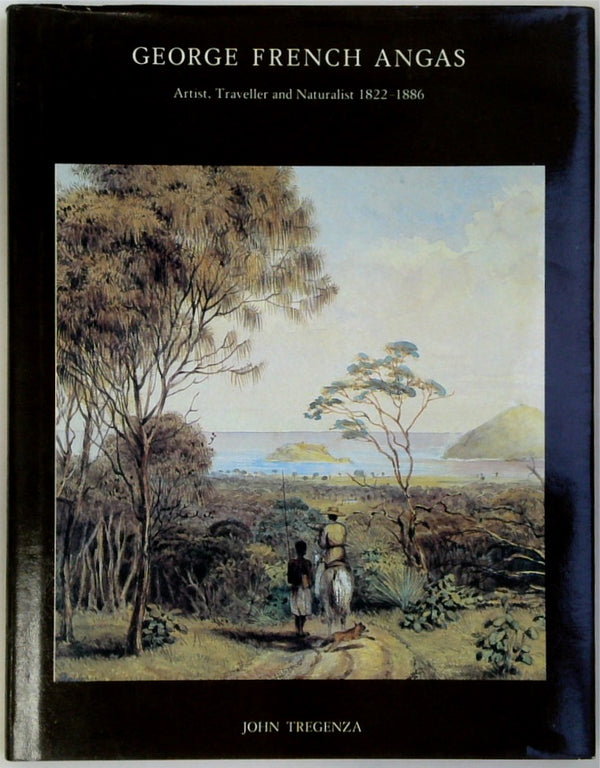 George French Angas, artist, traveller and naturalist 1822-1886