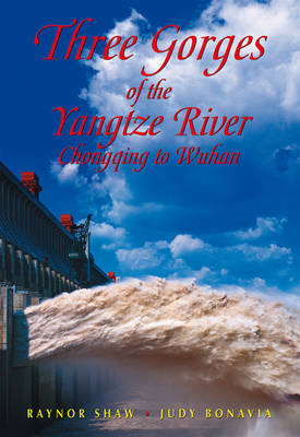 Three Gorges of the Yangtze River: Chongqing to Wuhan