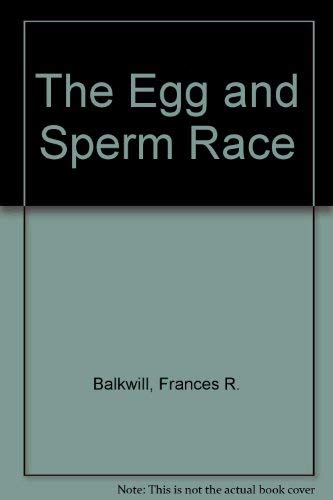 The Egg and Sperm Race