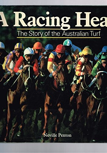 Racing Heart: The Story of the Australian Turf