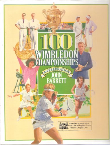 100 Wimbledon Champions: A Celebration