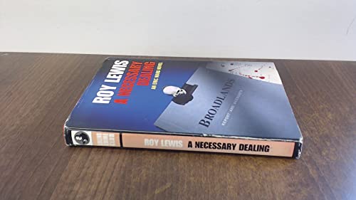 A Necessary Dealing