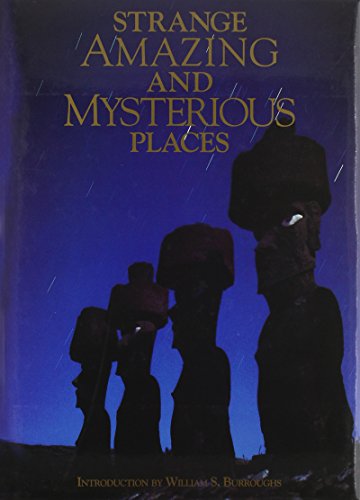 Strange Amazing and Mysterious Places